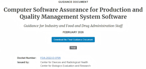 FDA Issues Landmark Final Guidance: Computer Software Assurance for Production and Quality Management System Software (FDA-2022-D-0795)