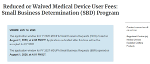 FDA Updates Small Business Determination Program: FY 2027 Application Windows, Fee Reductions and CDRH Portal Submission
