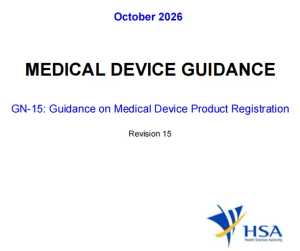 Singapore HSA Implements GN-15 Revision 15 and Issues Premarket Submission Checklist MD-01 R1