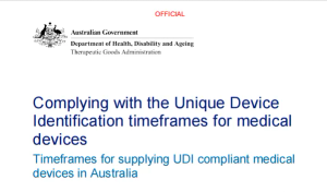 Australia UDI Compliance Timeframes for Medical Devices: TGA Version 2.1 Sets Out Implementation Dates, Transition Arrangements and Responsibilities